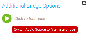 The Additional Bridge Options window shows the Test Audio option and Switch Audio Source to Alternate Bridge button