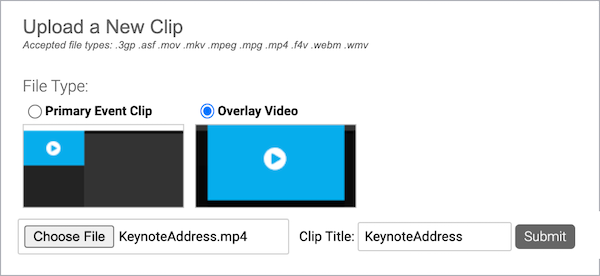 Upload a New Clip section-Overlay video selected and file uploaded