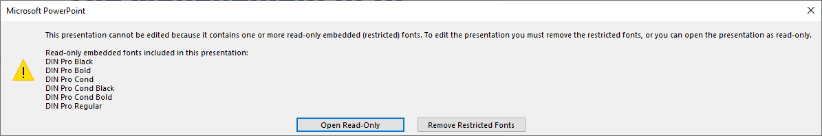 PowerPoint Presentation Can't Be Edited message with Remove Restricted Fonts option